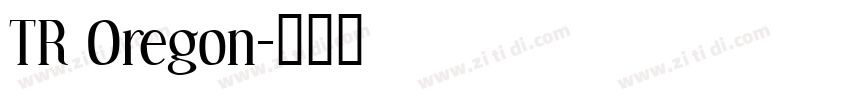 TR Oregon字体转换